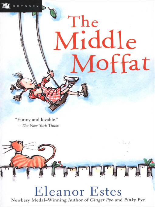 Eleanor Estes创作的The Middle Moffat作品的详细信息 - 可供借阅